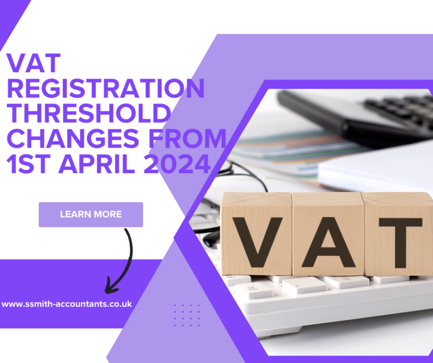 VAT Registration threshold changes from 1st April 2024